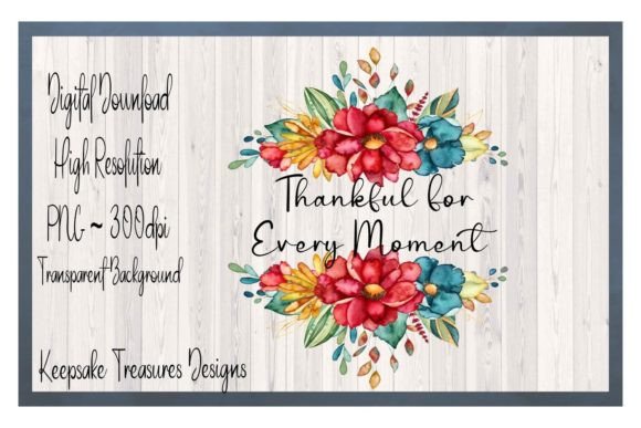 Download Thankful for Ever Moment Fall Design PNG - Thankful Collection